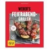 BAUHAUS Weber's Feierabend-Grillen; Jamie Purviance; Gräfe Und Unzer -Bauhaus Shop 12 1158