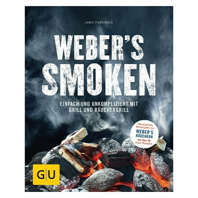 BAUHAUS Weber's Smoken; Jamie Purviance; Gräfe Und Unzer 3 BAUHAUS Weber's Smoken; Jamie Purviance; Gräfe Und Unzer